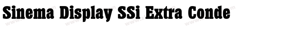 Sinema Display SSi Extra Condensed字体转换